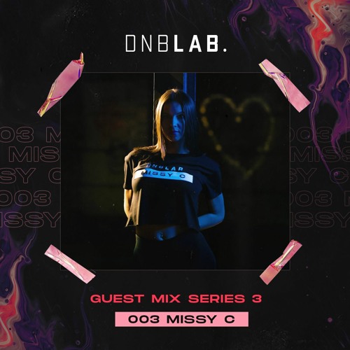 GUEST MIX S3 003: MISSY C
