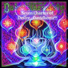 Seven Charms Of Desire Davidkeeta⁸⁹