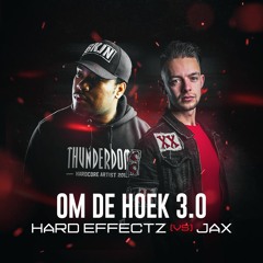 Om de hoe 3.0 Jax VS Hard Effectz