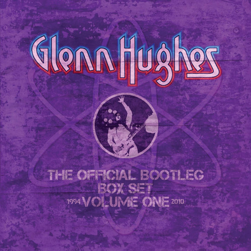 Stream Glenn Hughes | Listen to The Official Bootleg Box Set