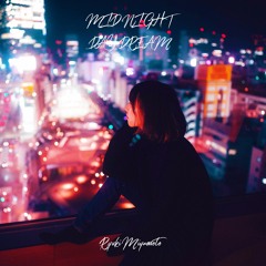 Ryuki Miyamoto - MIDNIGHT DAYDREAM EP [Official Teaser]