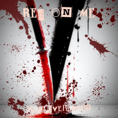 Red On Me!