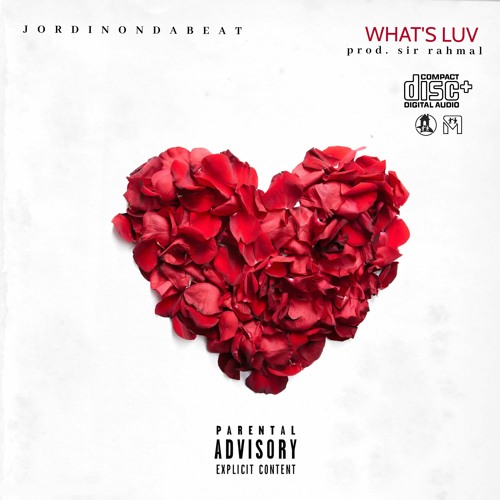 What's Luv (Prod. Sir Rahmal)