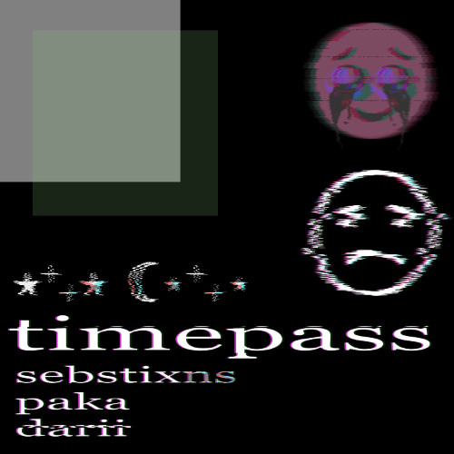 timepass w/ paka & darii [self-prod]