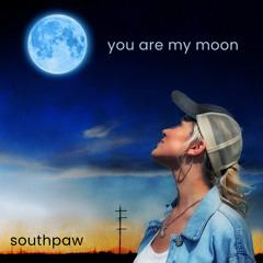 You Are My Moon