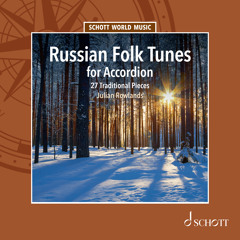 Russian Folk Tunes for Accordion - 27 Traditional Pieces