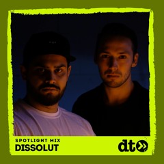 Spotlight Mix: Dissolut