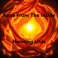 Arise From The Inside