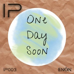 One Day Soon - (Snippet)
