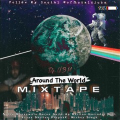 Around The World - Mixtape - Dj UBM