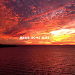 Sondae - Jesus, sometimes i.. (Hader Remix)