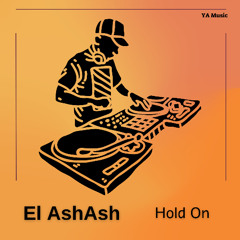 El AshAsh Hold On mix3