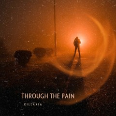 Through the pain - mastered