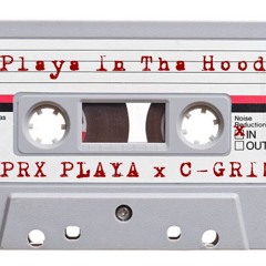 SUPRX PLAYA x C-GRIM - Playa In Tha Hood
