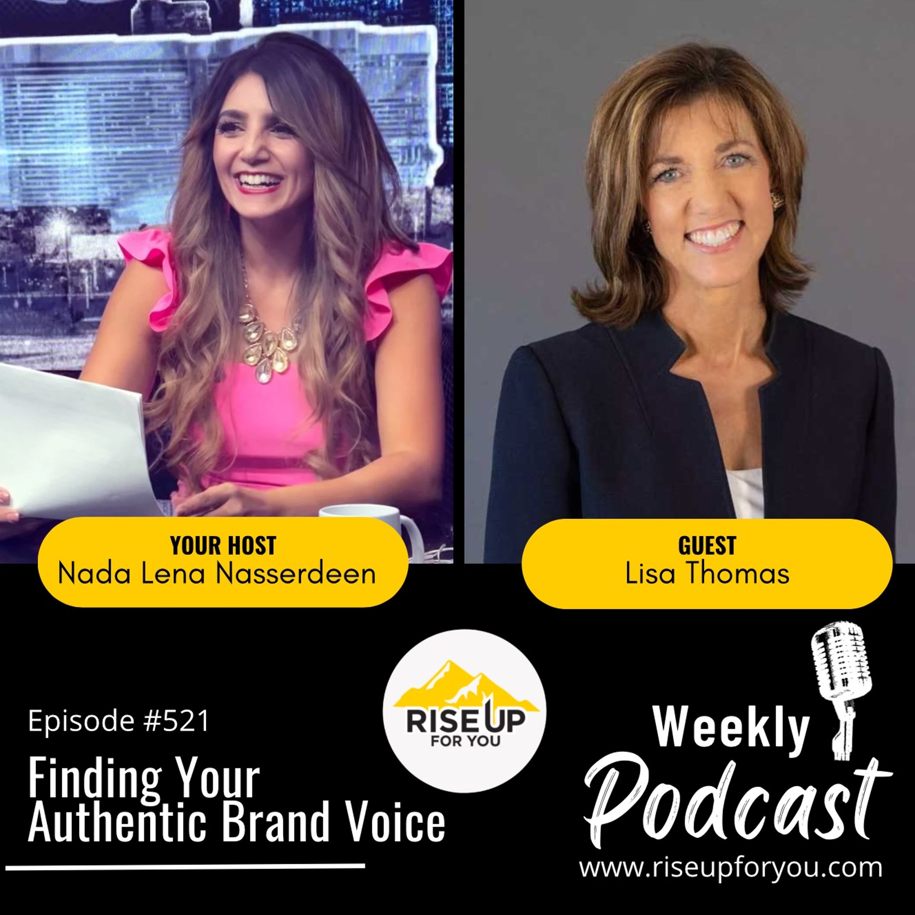#521 Finding Your Authentic Brand Voice Rise Up For You Podcast Guest Lisa Thomas episode artwork