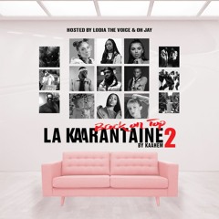 La Kaarantaine - Intro Ft. DJ Versace & Joque