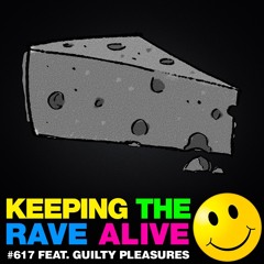 KTRA Episode 617: Guilty Pleasures