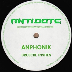 Bruecke Invites: Anphonik