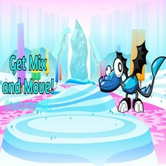 Mixels Song: Get Mix And Move Song (Instrumental)