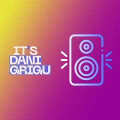 Dani Grigu - Only Good Vibes (08 September 2023)