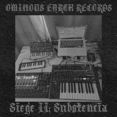 OER SIEGE II: Substencia