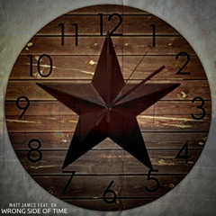 Wrong Side Of Time ( Feat SK )