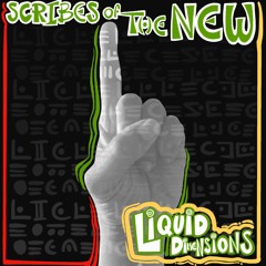 SCRIBES of THE NEW - LIQUID DIMENSIONS