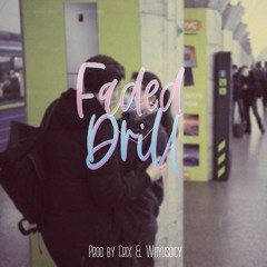 FADED Drill Instrumental [FREE]