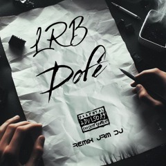 LRB490 – Dofé Remix Dj Jrm 2024