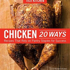 Get KINDLE PDF EBOOK EPUB Chicken 20 Ways by  America's Test Kitchen 💘