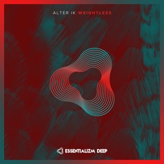 Alter Ik - Weightless