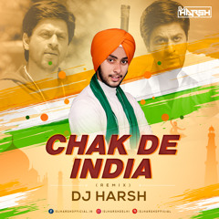 Chak De India (Remix) - DJ HARSH