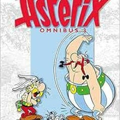 FREE PDF 🗂️ Asterix Omnibus 3: Includes Asterix and the Big Fight #7, Asterix in Bri