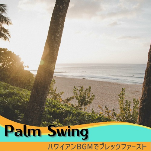 Stream Hawaiian Beachfront by Palm Swing | Listen online for free on ...