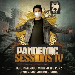 Pandemic Sessions IV, Set By Anubis