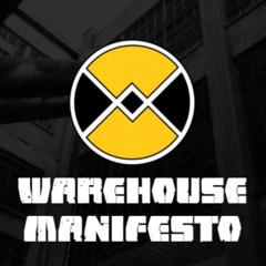 Warehouse Manifesto Vol. 46