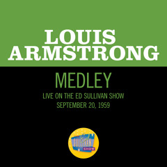 When It's Sleepy Time Down South/Back Home In Indiana (Medley/Live On The Ed Sullivan Show, September 20, 1959)
