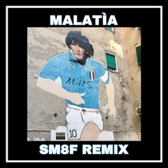Ciccio Merolla x Amandha Fox - Malatìa (SM8F Remix)[FREE DOWNLOAD]