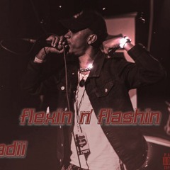 Flexin N Flashin