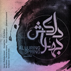 ALLURING SPRING2 بهار دلکش جز