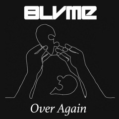 Over Again (Feat. Audrey Chan)