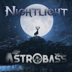 AstroBass - Nightlight ft. Annika Wells