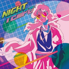 Night Tempo - しましょう! Do It!