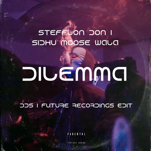 Dilemma - (Gangsta - DDS & FR Edit) - Stefflon Don & Sidhu Moose Wala
