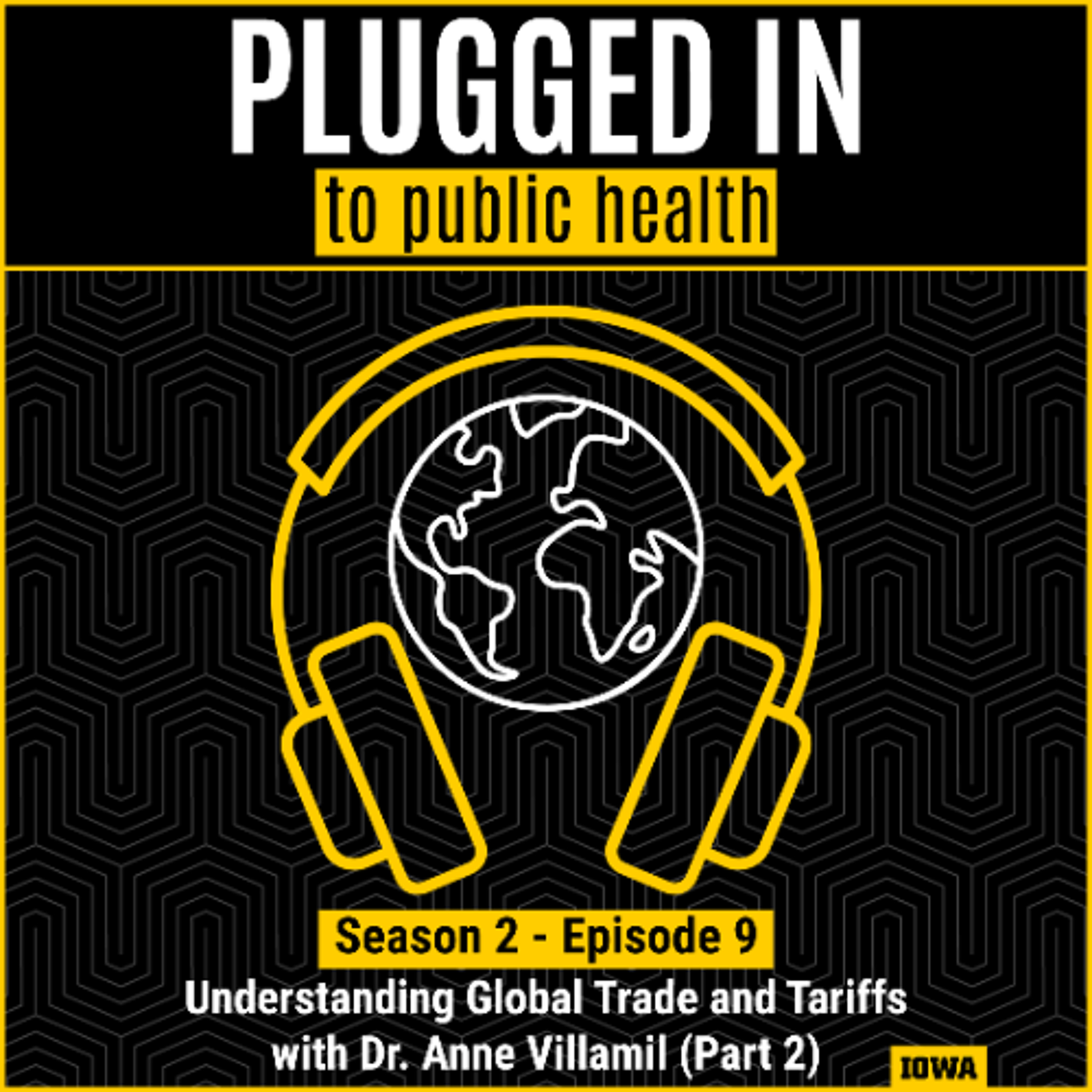 Understanding Global Trade and Tariffs with Dr. Anne Villamil (Part 2) episode artwork