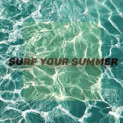 Surf Your Summer