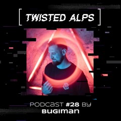 TwistedCast [028] by Bugiman