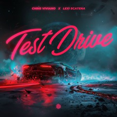 Chris Viviano - Test Drive (ft. Lexi Scatena)