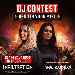 DJ CONTEST INFILTRATION FESTIVAL 2024 - INVIDIA & LARA PRES. THE RAIDERS