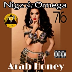 Arab Honey - Nigz Omega